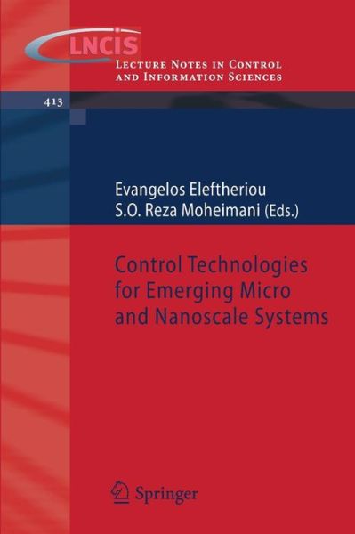 Control Technologies for Emerging Micro and Nanoscale Systems - Lecture Notes in Control and Information Sciences - Evangelos Eleftheriou - Książki - Springer-Verlag Berlin and Heidelberg Gm - 9783642221729 - 15 lipca 2011