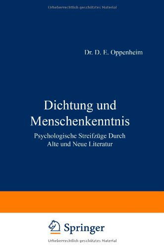 Cover for Na Oppenheim · Dichtung Und Menschenkenntnis: Psychologische Streifzuge Durch Alte Und Neue Literatur (Paperback Book) [1926 edition] (1926)