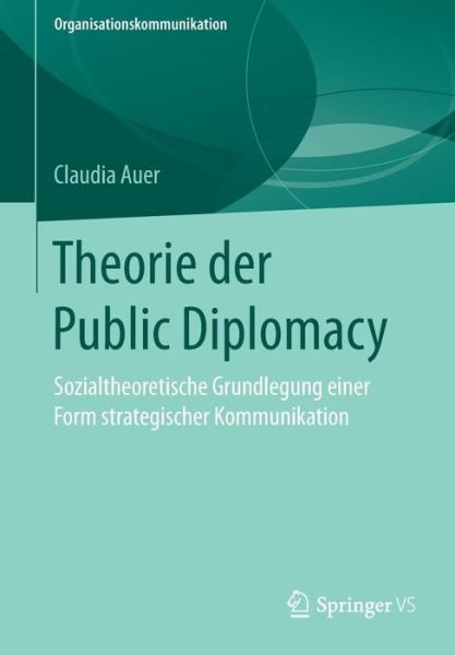 Cover for Auer · Theorie der Public Diplomacy (Bok) (2017)