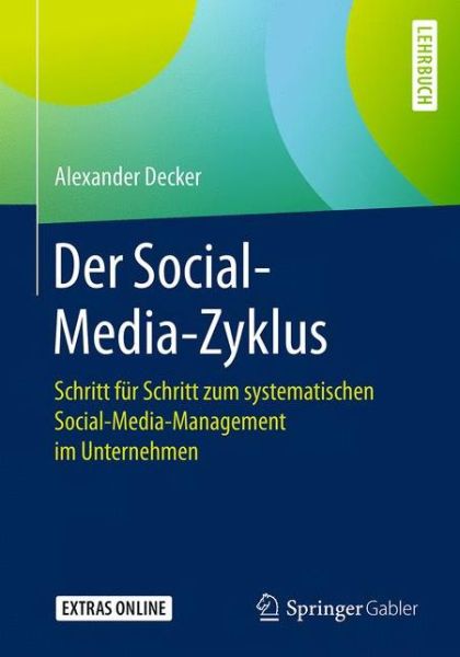 Cover for Decker · Der Social Media Zyklus (Book) [1. Aufl. 2019 edition] (2019)