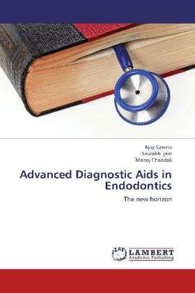 Cover for Saxena · Advanced Diagnostic Aids in Endo (Book)