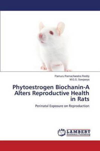 Cover for Sowjanya M G S · Phytoestrogen Biochanin-a Alters Reproductive Health in Rats (Paperback Book) (2015)