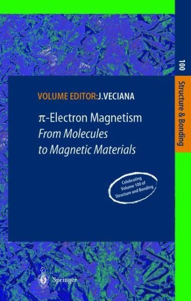 Cover for Jaume Veciana · -Electron Magnetism: From Molecules to Magnetic Materials - Structure and Bonding (Pocketbok) [Softcover reprint of the original 1st ed. 2001 edition] (2013)