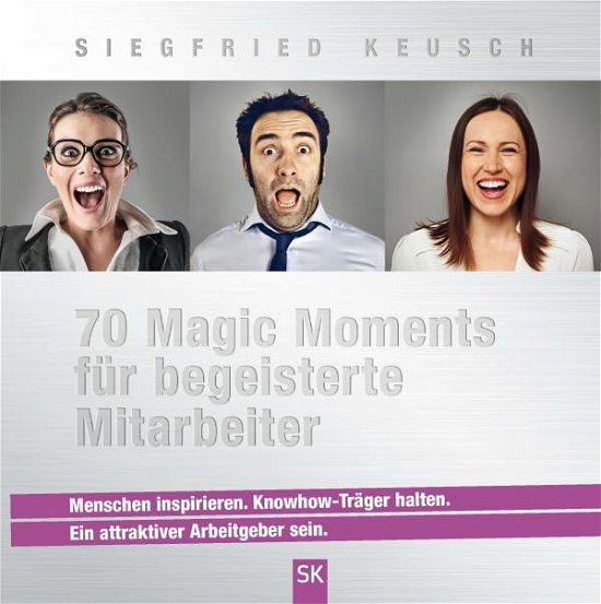 Cover for Keusch · 70 Magic Moments für begeisterte (Book)