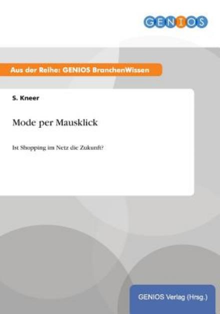 Cover for S Kneer · Mode Per Mausklick (Paperback Book) (2015)