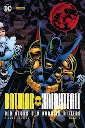 Cover for Panini Verlags GmbH · Batman: Knightfall - Der Sturz des Dunklen Ritters (Hardcover Book) [Deluxe edition] (2022)