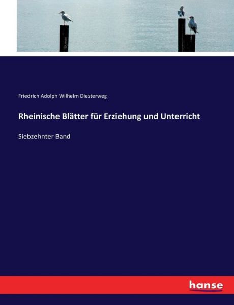 Rheinische Blätter für Erzie - Diesterweg - Książki -  - 9783743438729 - 25 listopada 2016