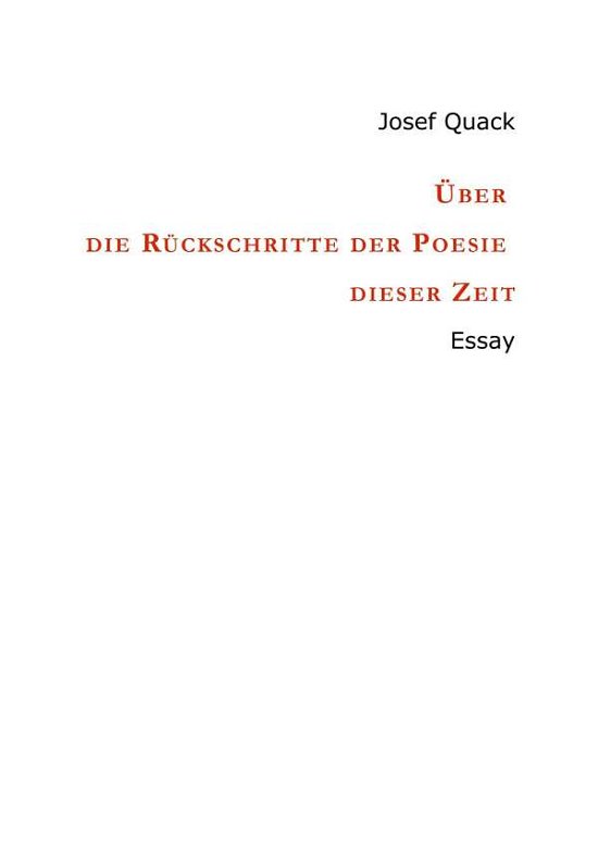 Cover for Quack · Über die Rückschritte der Poesie (Buch) (2017)
