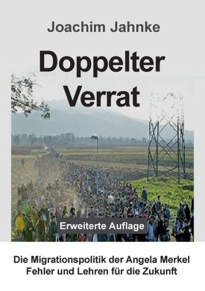 Doppelter Verrat - Jahnke - Books -  - 9783744840729 - June 29, 2017