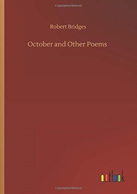 Cover for Robert Bridges · October and Other Poems (Taschenbuch) (2020)