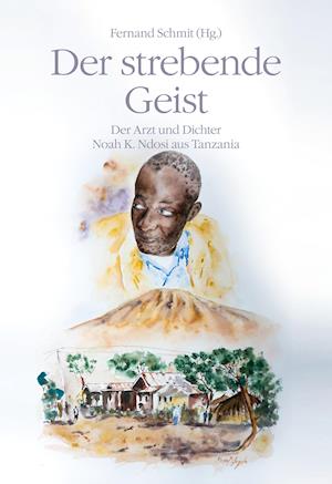 Cover for Fernand Schmit · Der strebende Geist (Hardcover Book) (2021)