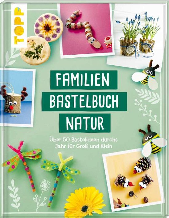 Cover for Frechverlag · Familienbastelbuch Natur (Innbunden bok) (2021)