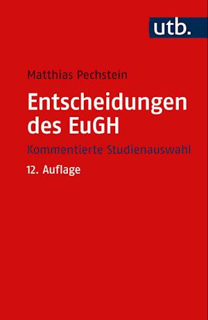 Cover for Entscheidungen des EuGH: Kommentierte Studienauswahl (Paperback Book) (2023)