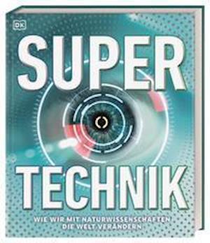 Super-Technik - Stephan Matthiesen - Books - Dorling Kindersley Verlag - 9783831043729 - February 22, 2022