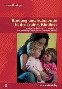 Cover for Henzinger · Bindung und Autonomie in der (Book)