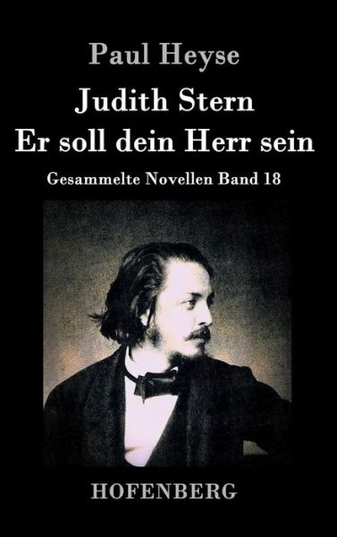 Cover for Paul Heyse · Judith Stern / er Soll Dein Herr Sein (Hardcover Book) (2015)