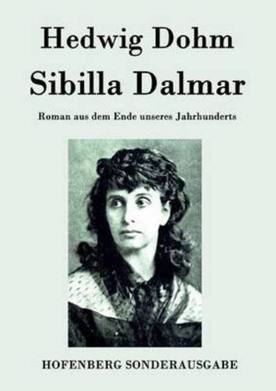 Cover for Hedwig Dohm · Sibilla Dalmar (Paperback Book) (2015)