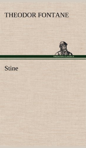 Stine - Theodor Fontane - Books - TREDITION CLASSICS - 9783847248729 - May 14, 2012