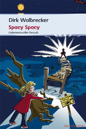 Cover for Dirk Walbrecker · Spacy Spacy: Geheimnisvoller Besuch (Paperback Book) [German edition] (2015)