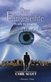 Cover for C. Scott · Eigeweihte.2 In d.Neuen Welt (Bog)