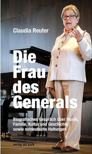 Die Frau des Generals - Claudia Reuter - Książki - edition ost - 9783897933729 - 15 lutego 2024