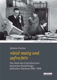 Cover for Nicolai · &quot;Seid mutig und aufrecht!&quot; (Buch)