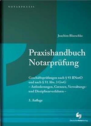 Praxishandbuch Notarprüfung - Blaeschke - Andet -  - 9783956461729 - 