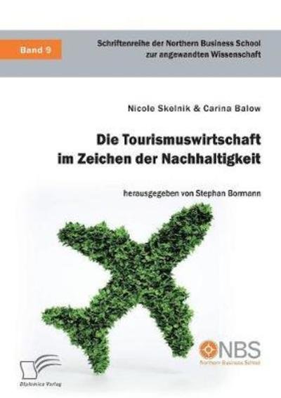 Cover for Skelnik · Die Tourismuswirtschaft im Zeic (Bok) (2018)