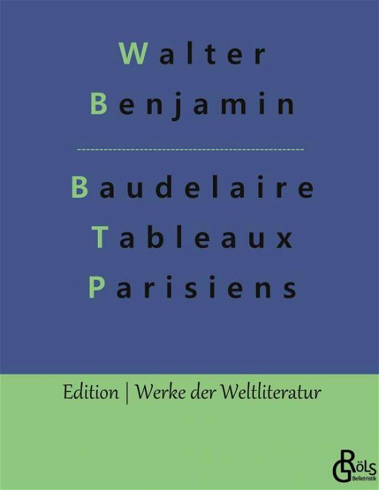 Cover for Walter Benjamin · Baudelaire Tableaux Parisiens (Inbunden Bok) (2022)