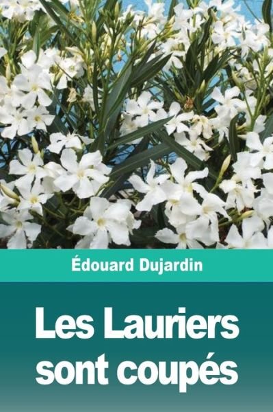 Cover for Edouard Dujardin · Les Lauriers sont coupes (Paperback Book) (2020)