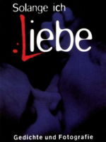 Cover for Solange Ich Liebe (Hardcover Book) (1997)