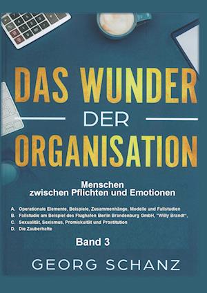 Cover for Georg Schanz · Das Wunder der Organisation - Band 3 (Paperback Book) (2021)