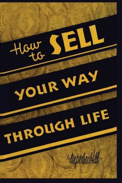 Cover for Napoleon Hill · How To Sell Your Way Through Life (Paperback Book) (1970)
