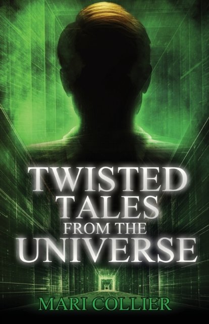 Cover for Mari Collier · Twisted Tales From The Universe - Star Lady Tales (Paperback Book) (2022)