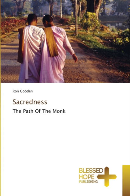 Sacredness - Ron Gooden - Books - Blessed Hope Publishing - 9786137980729 - August 13, 2021