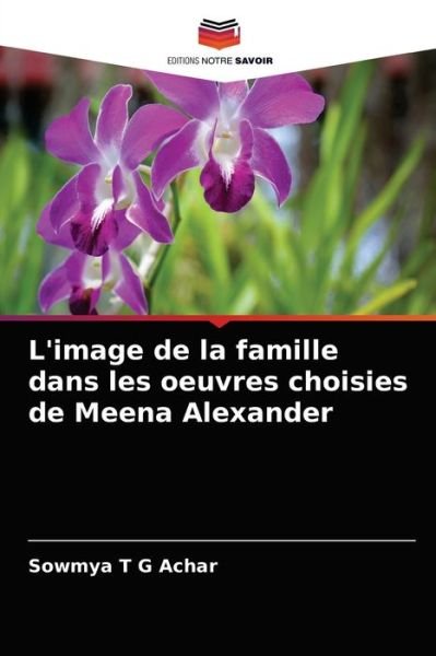 L'image de la famille dans les oe - Achar - Boeken -  - 9786200857729 - 8 april 2020