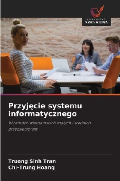 Cover for Truong Sinh Tran · Przyj?cie systemu informatycznego (Paperback Book) (2021)