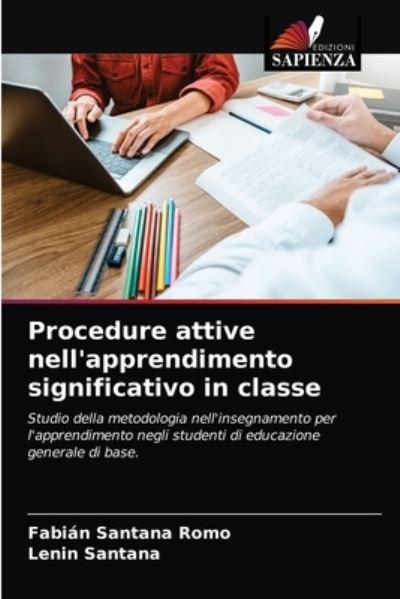 Cover for Fabian Santana Romo · Procedure attive nell'apprendimento significativo in classe (Paperback Book) (2021)