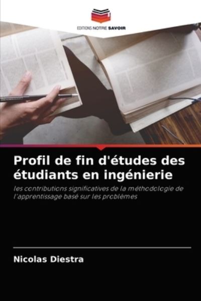 Cover for Nicolas Diestra · Profil de fin d'etudes des etudiants en ingenierie (Paperback Book) (2021)