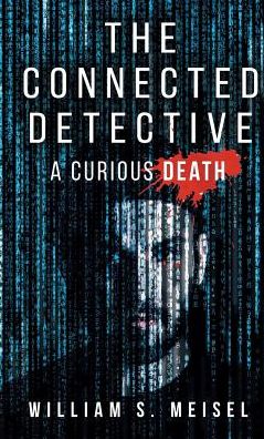 Cover for William S Meisel · The Connected Detective (Hardcover Book) (2019)