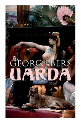 Uarda - Georg Ebers - Books - E-Artnow - 9788027308729 - December 30, 2020