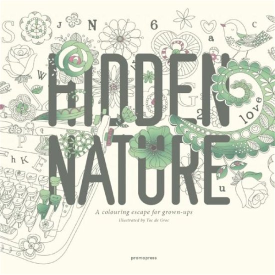 Cover for Toc De Groc · Hidden Nature: A Coloring Book for Grown-Ups (Paperback Bog) (2015)