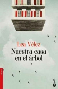 Cover for Vélez · Nuestra casa en el árbol (Buch)