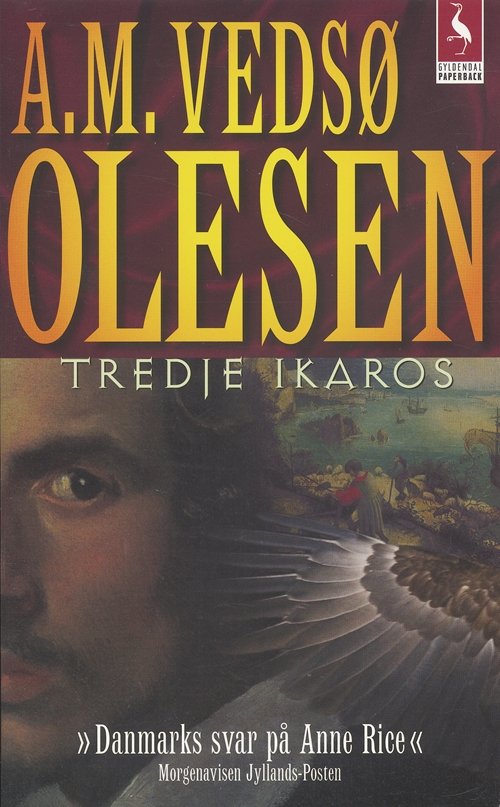 Cover for Anne-Marie Vedsø Olesen · Gyldendals Paperbacks: Tredje Ikaros (Paperback Book) [2.º edición] (2005)