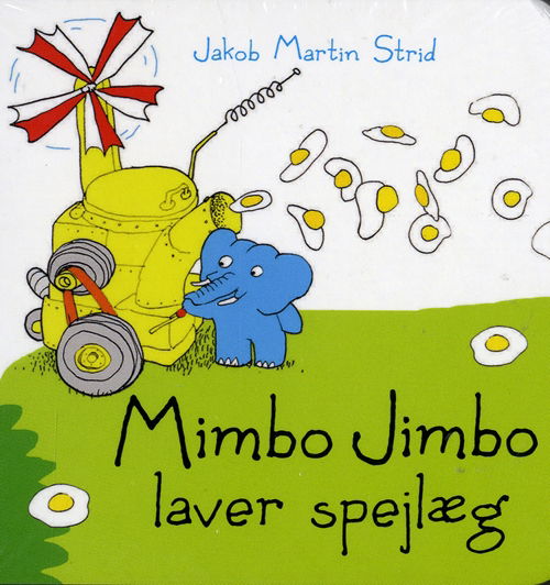 Cover for Jakob Martin Strid · Mimbo Jimbo laver spejlæg (Book) [1. Painos] (2014)