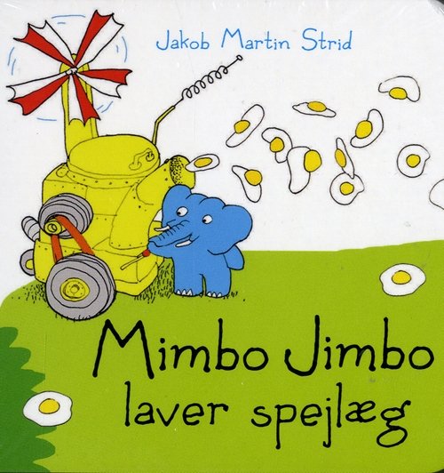 Cover for Jakob Martin Strid · Mimbo Jimbo laver spejlæg (Bok) [1. utgave] (2014)
