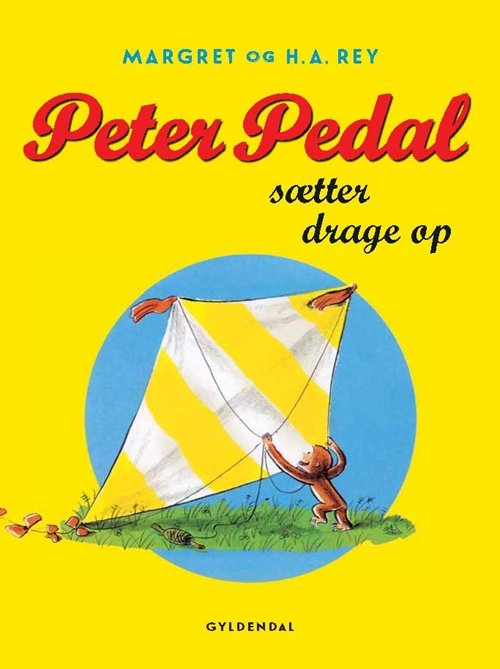Cover for H.A. Rey · Peter Pedal: Peter Pedal sætter drage op (Poketbok) [1:a utgåva] (2015)