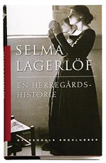 Cover for Selma Lagerlöf · En herregårdshistorie (Bound Book) [1st edition] (2007)
