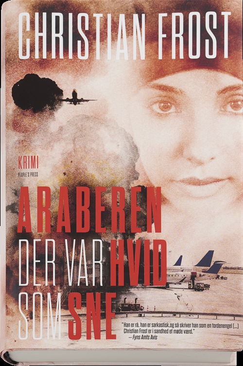 Cover for Christian Frost · Araberen der var hvid som sne (Gebundesens Buch) [1. Ausgabe] (2016)