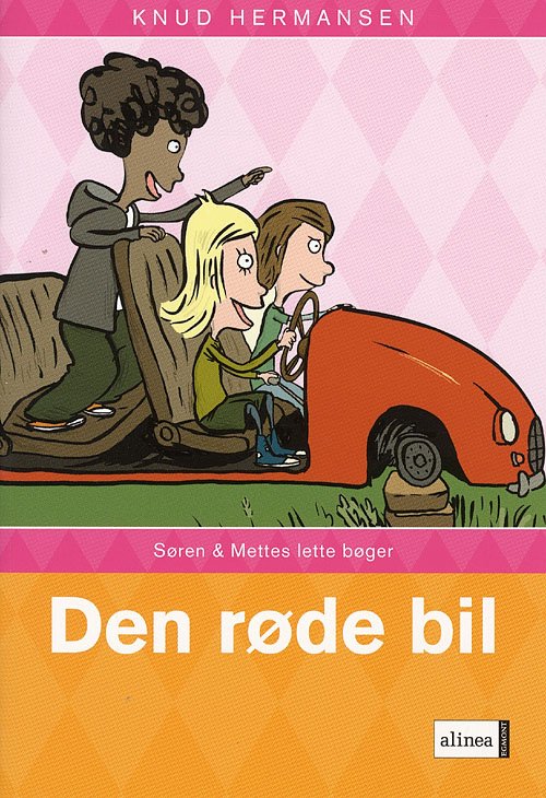 Søren & Mettes lette bøger: S og M-bøgerne, Den røde bil - Knud Hermansen - Livres - Alinea - 9788723026729 - 17 juillet 2007